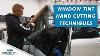 Professional Techniques On Hand Cutting Window Tint